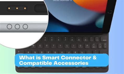 Smart Connector on iPads: What is it & Compatible Accessories